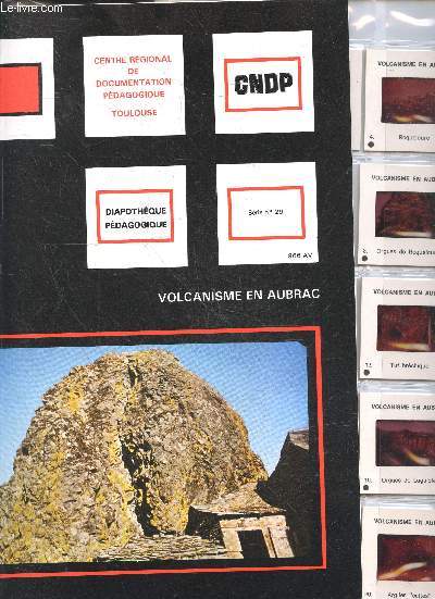 Volcanisme en Aubrac - diapotheque pedagogique, serie n29, avec 20 diapositives + 