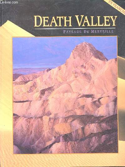 Death Valley - Paysage de merveille - en francais