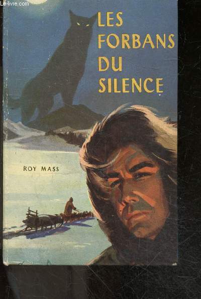 Les forbans du silence (the orphan on the trail)