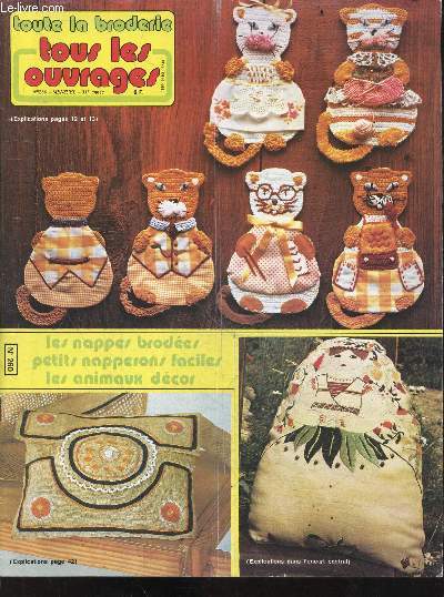 Toute la broderie tous les ouvrages - 31e annee - N260 MARS 1979- Nappes brodees, napperons faciles, animaux decor...