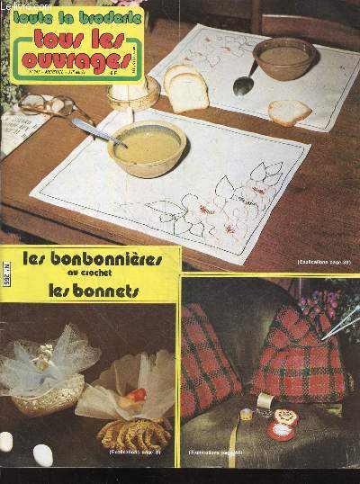 Toute la broderie tous les ouvrages - 31e annee - N265 aout 1979- Les bonbonnieres au crochet, les bonnets, sac brode, napperons...