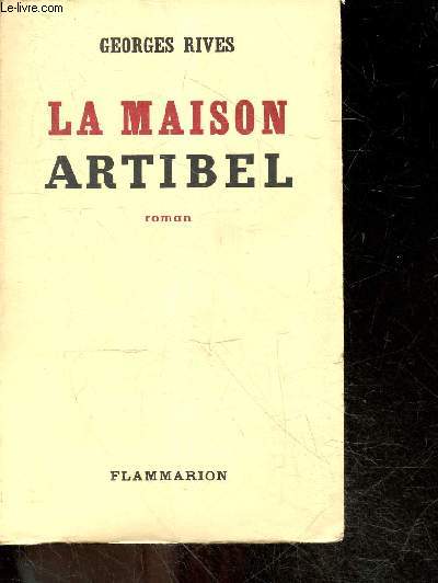 La maison Artibel - roman