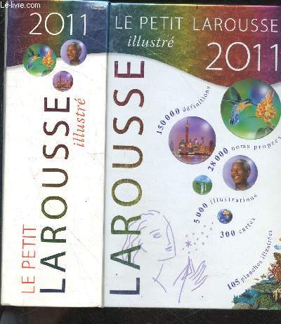 Petit Larousse Illustr 2011 - chronologie universelle, 87000 articls, 5000 illustrations, 321 cartes