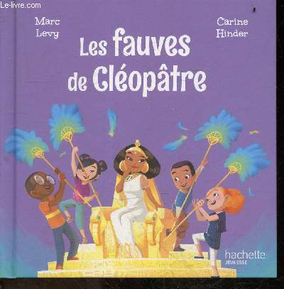 Les Fauves De Cleopatre - Collection Le club des aventuriers de l'histoire