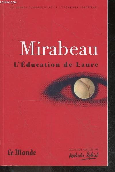 L'education de Laure, ma conversion ou le libertin de qualite - Collection Les grands classiques de la litterature libertine N4