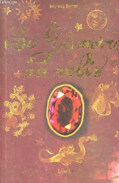 Le grimoire au rubis - Livre I : Bertoul et Le Secret des Hiboux
