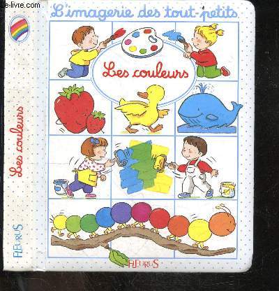 L'imagerie des tout-petits les couleurs