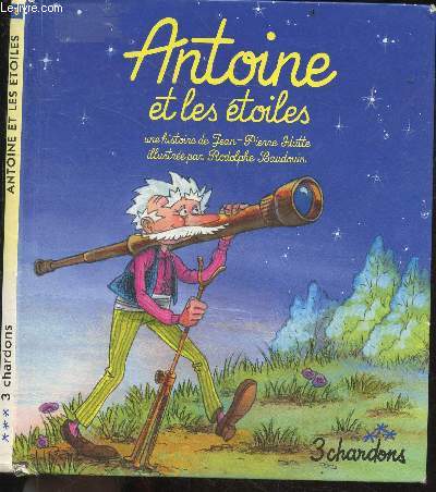 Antoine et les toiles - inclu 1 CD audio, histoire raconte par Jean-Pierre Idatte et illustration musicale par Philippe Dubosson