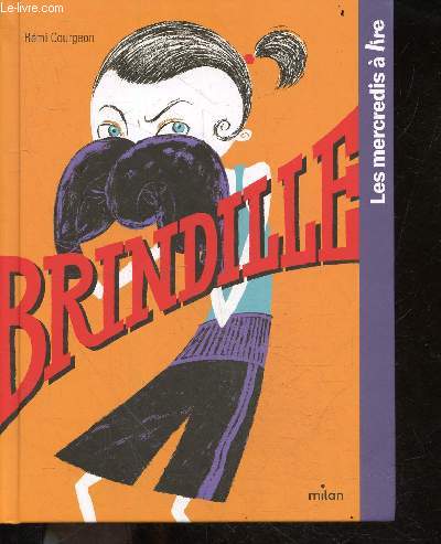 Brindille - Les mercredis a lire