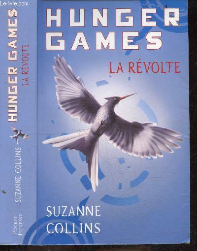 Hunger games - tome III : la revolte