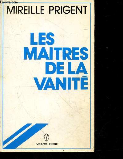 Les maitres de la vanite