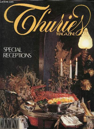 Thuries magazine n 15 - dcembre 1989 : special rceptions : jacques maximin - les canaps - rencotre avec alain boutrit - le brie de meaux fermier - honfleur - recettes : dcor du plateau, pain aux algues, le buisson de langoustines, lingot, etc