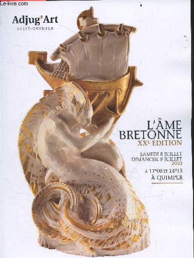 Adjug'art brest quimper - L'ame bretonne XXe edition - samedi 8 juillet - dimanche 9 juillet 2023 - a 11h et 14h15 a quimper