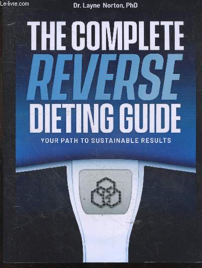 The Complete Reverse Dieting Guide - Your Path to Sustainable Results
