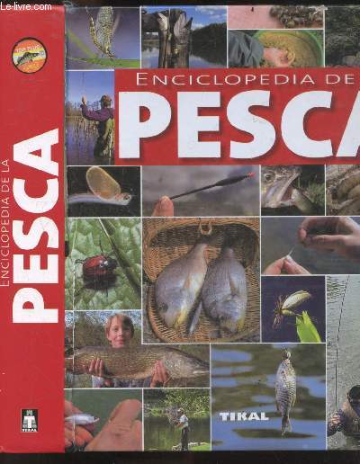 Enciclopedia de la pesca - caza y pesca