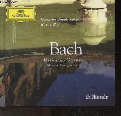 Johann Sebastian Bach - Reinhard Goebel - Musica antiqua Koln - concertos brandebourgeois N1, 2 & 3 + 1 CD audio