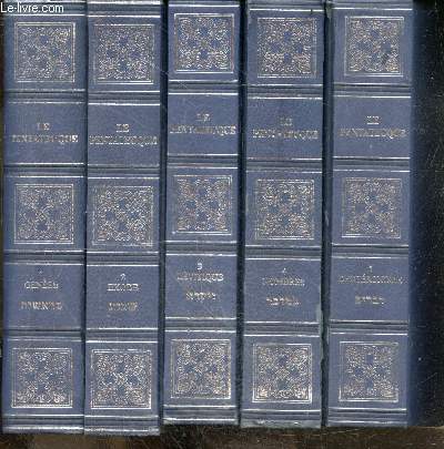 Le pentateuque ou les cinq livres de moise - REPRODUCTION integrale de l'edition de 1860-1869 par E. Durlacher / Wogue Lazare- 5 volumes : tomes 1 genese + 2 exode + 3 levitique + 4 nombres + 5 deuteronome