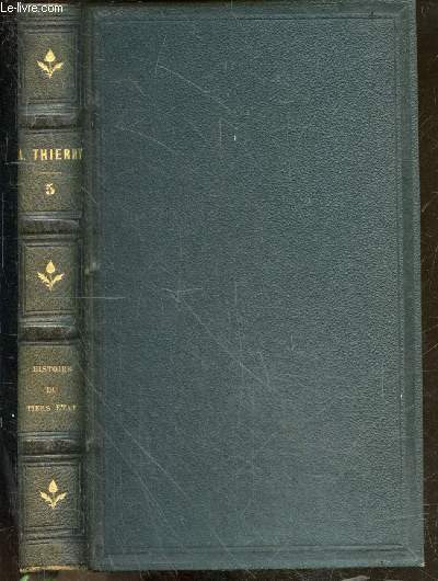 Essai sur l'histoire de la formation et des progres du tiers etat suivi de deux fragments de cette histoire par Augustin Thierry