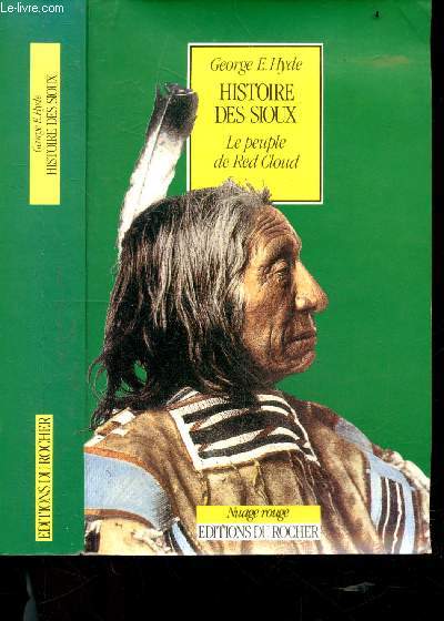 Histoire Des Sioux - le peuple de red cloud