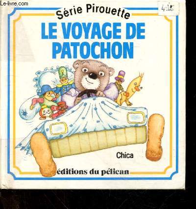 Le voyage de patochon - serie Pirouette