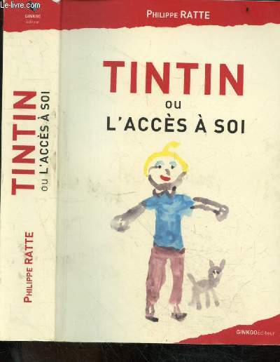 Tintin ou l'acces a soi