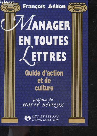 Manager en toutes lettres - guide d'action et de culture