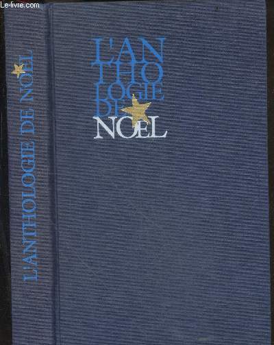 L'anthologie de noel - les plus beaux contes et pomes de nol