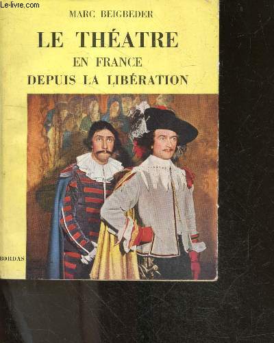Le theatre en france depuis la liberation