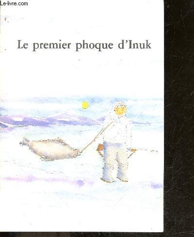 Le premier phoque d'Inuk
