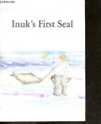 Inuk's first seal