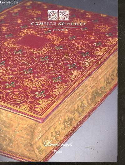 Camille Sourget Librairie - Livres rares- paris - catalogue + feuille volante 