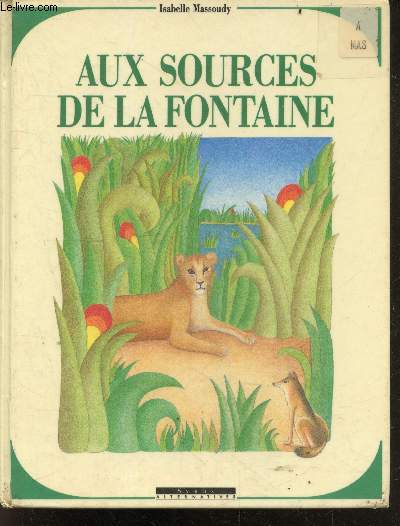 Aux sources de La Fontaine - collection Feuilles