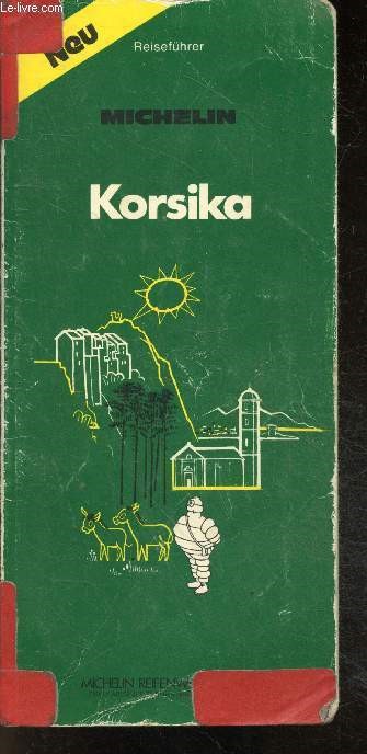 Korsika - Guide Michelin en allemand - reisefuhrer