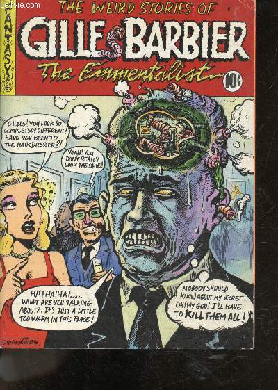 The weird stories of Gilles Barbier the emmentalist - fantasy - 1000 exemplaires