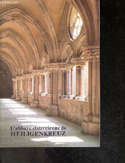 L'abbaye cistercienne de Heiligenkreuz