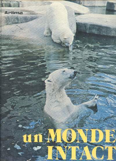 Un monde intact - Volume 13