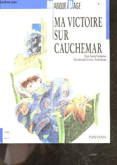 Ma victoire sur cauchemar - collection Marque Page