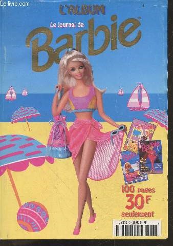 Le journal de Barbie N5 - L'album - histoire (BD photo) - jeux - poster - recettes - test ...