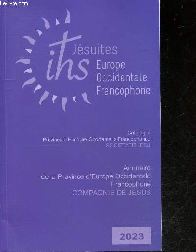 Jesuites europe occidentale francophoe - Catalogus provinciae europae occidentalis francophonae - societatis iesu - annuaire de la province d'europe occidentale francophone - compagnie de jesus - 2022/2023