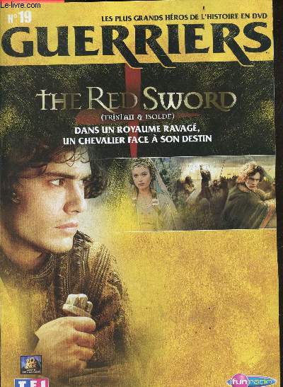 LES PLUS GRANDS HEROS DE L'HISTOIRE EN DVD - GUERRIERS - N19- The red sword (tristan & isolde) - dans un royaume ravage, un chevalier face a son destin