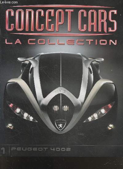 Concept Cars - La collection- N1 - Peugeot 4002 - patrimoine, portrait, racines, technique, gros plan, futur