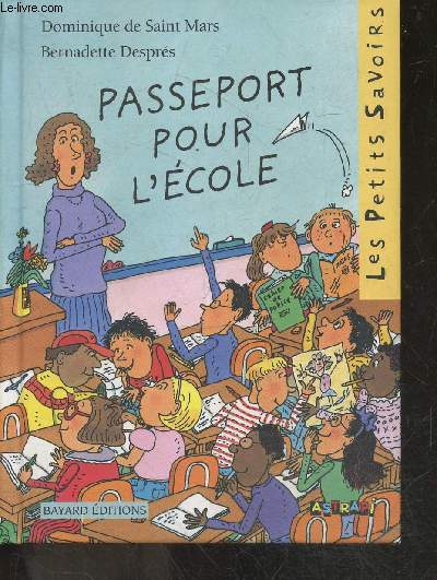 Passeport pour l'ecole ou Les aventures d'Alice la malice a l'ecole - collection les petits savoirs