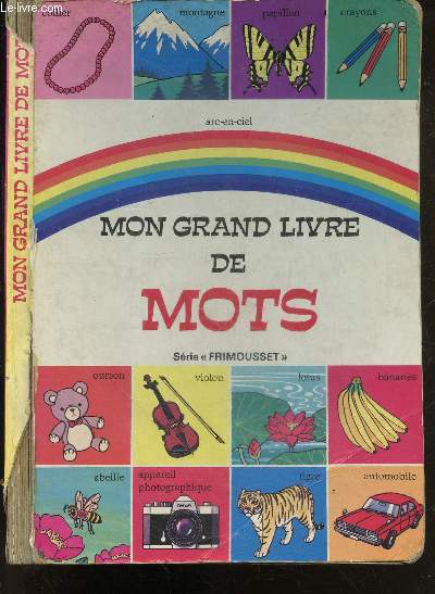 Mon grand livre de mots - serie frimousset