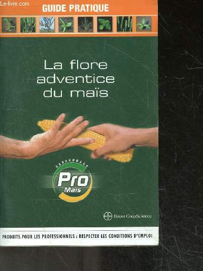 La flore adventice du mais - Guide pratique