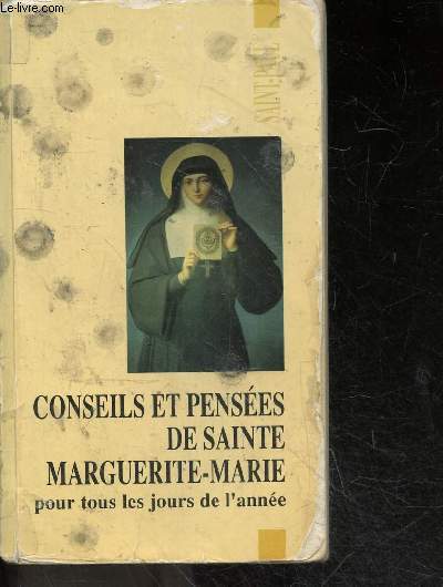Conseils et pensees de sainte marguerite marie pour tous les jours de l'annee - monastere de la visitation paray le monial