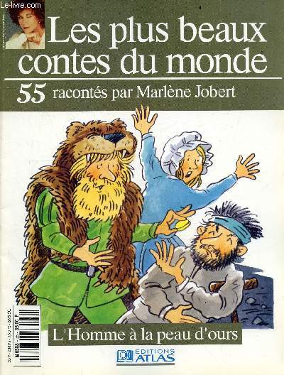 Les plus beaux contes du monde racontes par Marlene Jobert - N55- L'homme a la peau d'ours