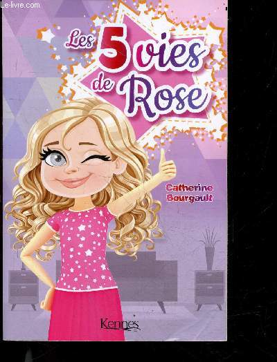 Les 5 Vies de Rose