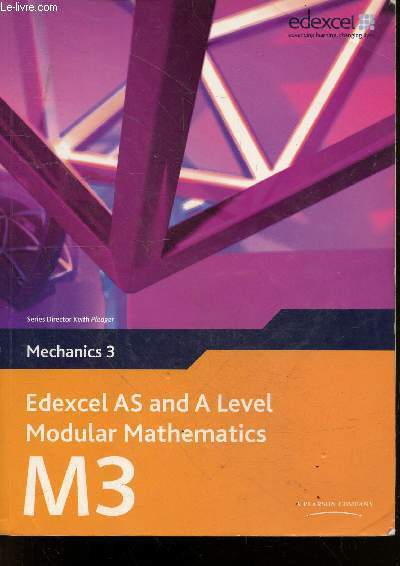 Edexcel AS and A Level Modular Mathematics - Mechanics 3 - M3 + 1 CD ROM