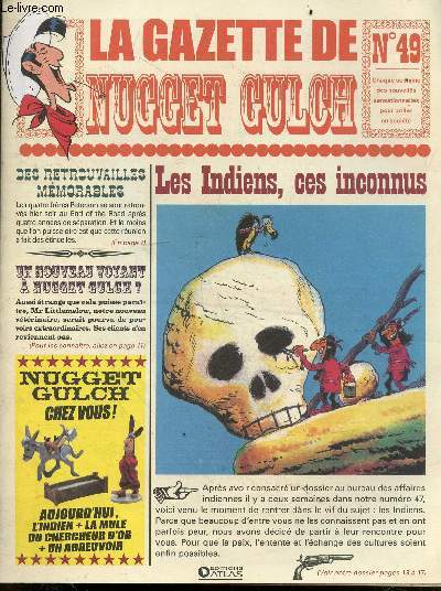 49- les indiens, ces inconnus- des retrouvailles memorables, un nouveau voyant a nugget gulch?, ...La gazette de Nugget Gulch N