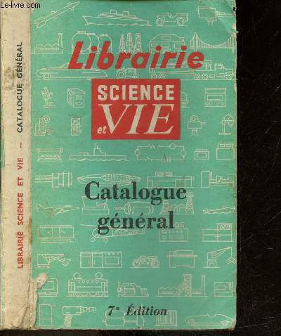 Librairie Science et vie - catalogue general - 7e edition